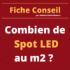 Combien de spots au m2