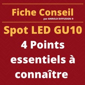 Spot LED GU10 | Conseils |